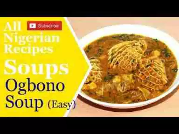 Video: Nigerian Ogbono Soup
